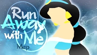 Jasmine & Aladdin ~ Ｒｕｎ Ａｗａｙ [Mep part]