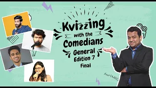 KVizzing With The Comedians 7th edition  Finale ft. Kanan, Neville, Rohan & Surbhi