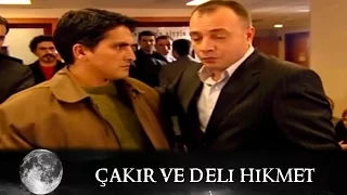 Çakır ve Deli Hikmet - Kurtlar Vadisi 41.Bölüm