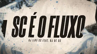 MEGA FUNK PARCERIA SC É O FLUXO - NOVEMBRO 2021 (DJ LIPE SC & DJ DÉ SC)