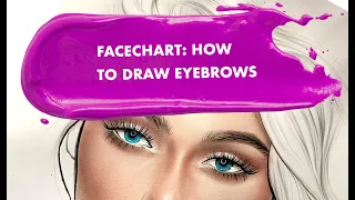 Drawing eyebrows on Face charts: Step-by-Step browshaping Tutorial