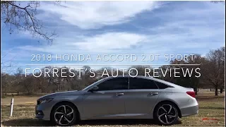 It's good, VERY GOOD!---2018 Honda Accord Sport Review (2.0T & 10-speed Auto)