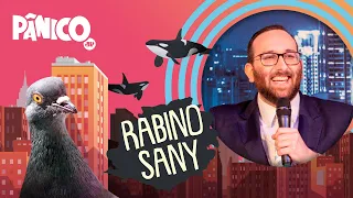 RABINO SANY - PÂNICO - 12/04/22