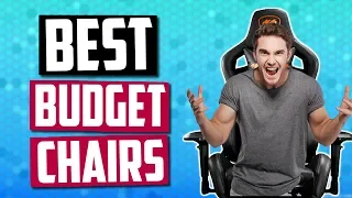 Best Budget Gaming Chairs in 2019 - 5 Cheap Gaming Chairs For You