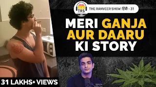 My HONEST Addiction Story | BeerBiceps True Story | The Ranveer Show हिंदी 31