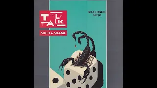 Talk Talk - Such a shame ( Maxi Singles )