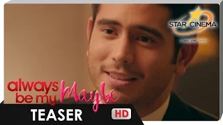 Teaser | 'Always Be My Maybe' | Gerald Anderson is Jake | Star Cinema
