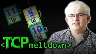 TCP Meltdown - Computerphile