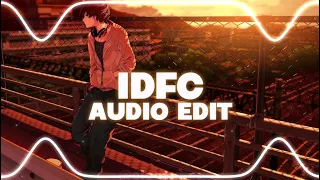 Idfc ( I'm only a fool for you ) - Blackbear [ Audio Edit ]