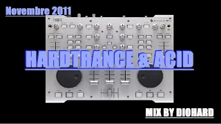 DiOHARD HARDTRANCE & ACID Novembre 2011