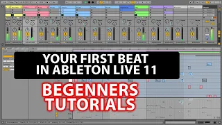 How To Make Your First Beat in Ableton Live 11: The Easiest Ableton Tutorial for beginner