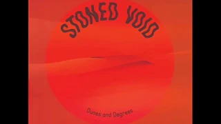 Stoned Void  - Dunes and Degrees (Full EP, 2018)