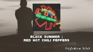 Black Summer - Red Hot Chili Peppers | [Lyrics in english and spanish][Subtítulos/letra español]