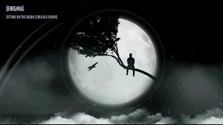 Enigma - Sitting On The Moon (ExBlack Remix)
