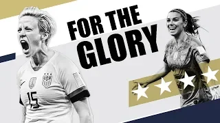 USWNT - For the Glory - World Cup 2019