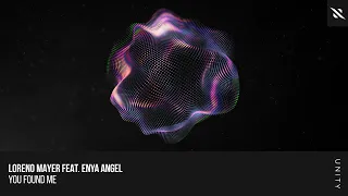 Loreno Mayer feat. Enya Angel - You Found Me