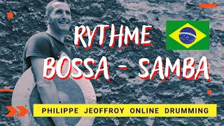 COURS DE BATTERIE - Je travaille une indépendance Bossa Samba