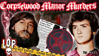 Satanism, Sex, LSD & Off Grid Living: The Brutal Corpsewood Manor Murders