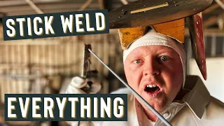 I Stick Weld Everything