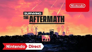 Surviving the Aftermath – Release Date Trailer – Nintendo Switch