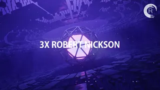 ROBERT NICKSON X3  [Mini Mix]