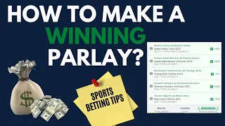 How to Make a Winning Parlay? —  Sports Betting 101: Episode 2