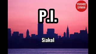 P.I. Lyrics - Siakol