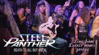 Steel Panther - "Death To All But Metal" (from Steel Panther 'Live from Lexxi's Mom's Garage')