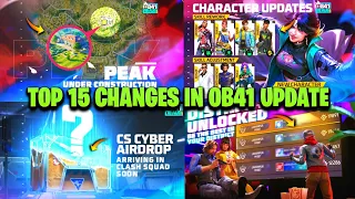 TOP 15 CHANGES IN FREE FIRE AFTER OB41 UPDATE | FREE FIRE NEW UPDATE | OB41 UPDATE FULL DETAILS