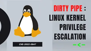 Dirty Pipe Vulnerability | Linux Kernel Privilege Escalation | CVE-2022-0847
