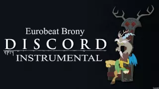 EuroBeat Brony - Discord (Instrumental)