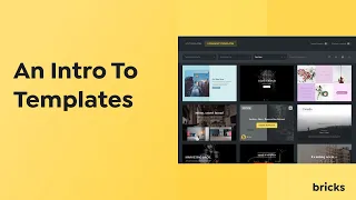 An Intro To Templates | Bricks