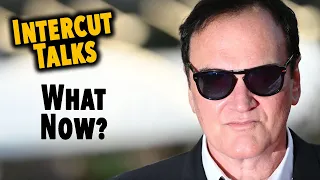 Quentin Tarantino Abandons 'The Movie Critic' As Tenth & Final Film | Intercut Talks