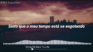 Bring Me Back To Life - Extreme Music (Legendado)