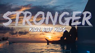 KIDZ BOP Kids - Stronger (Lyrics) - Audio, 4k Video