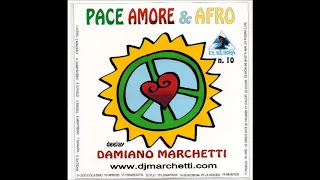 DAMIANO MARCHETTI BY EL KUBRA AFRO N  10 PACE AMORE E AFRO