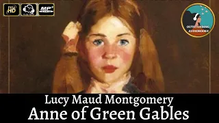 Anne of Green Gables by Lucy Maud Montgomery  - FULL AudioBook 🎧📖