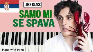 Luke Black 🦞- Samo Mi Se Spava | Serbia 🇷🇸 | Piano Cover | Eurovision 2023