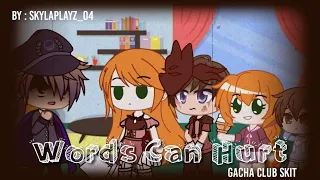 Words Can Hurt (Gacha Club Skit) // ft. Past Aftons