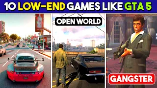 Top 10 Games Like GTA 5 For Low-End PCs 😱 | No Graphics Card | 2/4 GB RAM 😍 [HINDI]