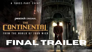 The Continental (2023) From The World of John Wick Final Trailer | Mel Gibson | Peacock Original