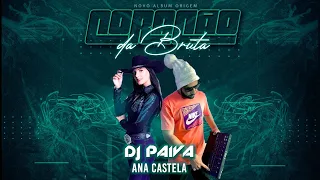 Ana Castela + Dj Paiva Coração da Bruta (Remix)