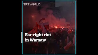 Far-right groups clash with police in Warsaw, Poland