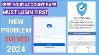 You must login first facebook problem2 Keep your account safe problem | Enable two factor Facebook
