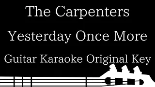 【Guitar Karaoke Instrumental】Yesterday Once More / The Carpenters【Original Key】