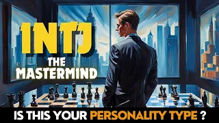 11 Signs You're An INTJ (The Mastermind)