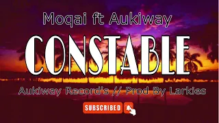 CONSTABLE 2024 _ MOQAI FT AUKIWAY _ PNG LATEST MUSIC 2024