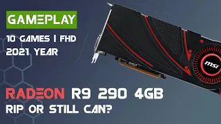 Radeon R9 290 4GB Test in Games (2021) - RIP or still not?