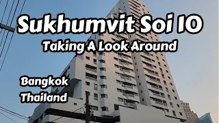 Checking Out Sukhumvit Soi 10 In Bangkok, Thailand