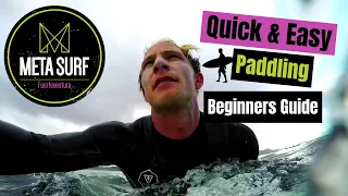 Surf Beginner Tips & Tricks: How To Paddle On A Surfboard Powerful & Efficient